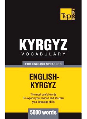 预订 Kyrgyz vocabulary for English speakers - 5000 words: 9781787670129