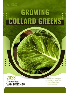 预订 Collard Greens: Guide and overview 羽衣甘蓝：指南和概述: 9798861736473