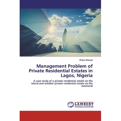 A case study of a private residential es