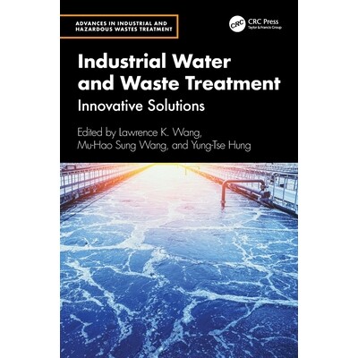 预订 Industrial Water and Waste Treatment: Innovative Solutions: 9781041068150