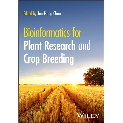 预订 Bioinformatics for Plant Research and Crop Breeding 用于植物研究和作物育种的生物信息学: 9781394209934