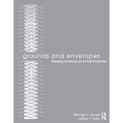 Reshaping Architecture and the Built Env