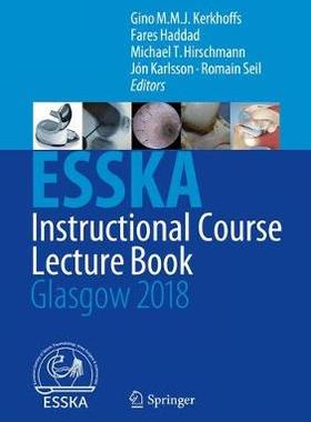 【预订】ESSKA Instructional Course Lecture Book