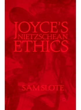 预订 Joyce’s Nietzschean Ethics: 9781349474059