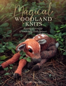 【预订】Magical Woodland Knits: Knitting Patterns for 12 Wonderfully Lifelike Animals