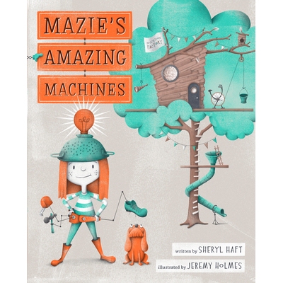 预订 Mazie’s Amazing Machines 马齐的神奇机器: 9780399547867