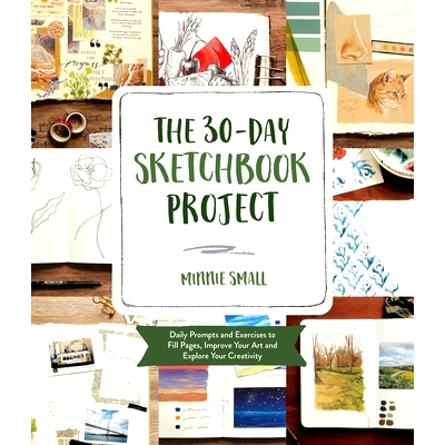 预订 The 30-Day Sketchbook Project: Daily Exercises and Prompts to Fill Pages, Improve Your Art and Explore Your Creativ