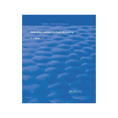 [预订]Selection Indices in Plant Breeding 9780367235758