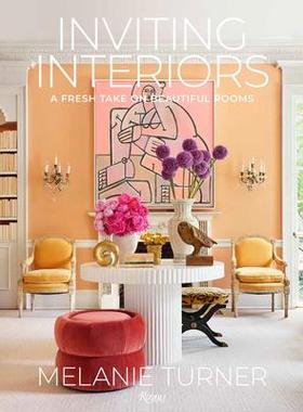 [预订]Inviting Interiors: A Fresh Take on Beautiful Rooms 9780847869725