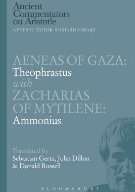 [预订]Aeneas of Gaza: Theophrastus with Zacharias of Mytilene: Ammonius 9781472558015