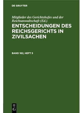 预订 ENTSCH. D. REICHSG. IN ZIVILSACHEN BD. 162/5 ERGZ0: 9783112676851