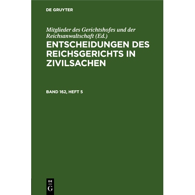 预订 ENTSCH. D. REICHSG. IN ZIVILSACHEN BD. 162/5 ERGZ0: 9783112676851
