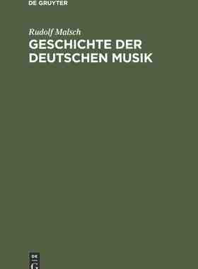 【预订】Geschichte der deutschen Musik 9783111262987
