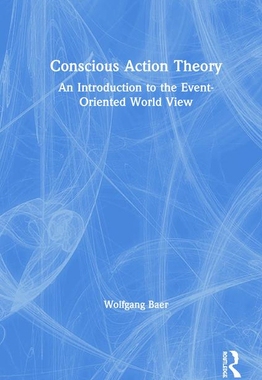 【预订】Conscious Action Theory