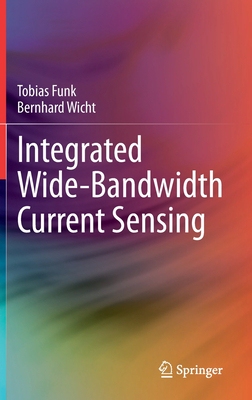 【预订】Integrated Wide-Bandwidth Current Sensing