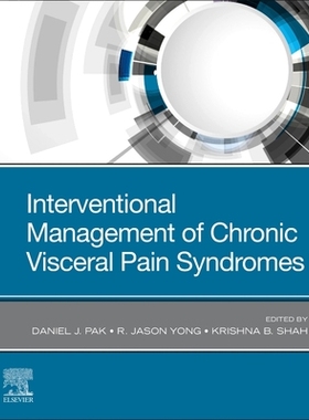 【预订】Interventional Management of Chronic Visceral Pain Syndromes