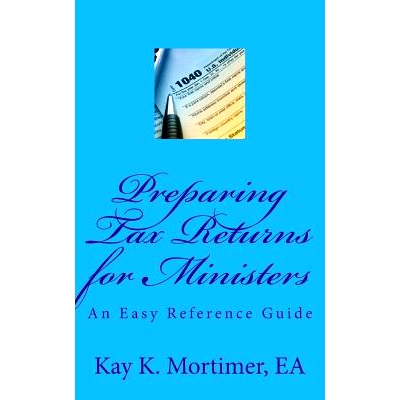 预订 Preparing Tax Returns for Ministers: An Easy Reference Guide: 9781983445712