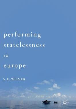 【预订】Performing Statelessness in Europe