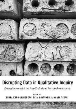 [预订]Disrupting Data in Qualitative Inquiry 9781433133374