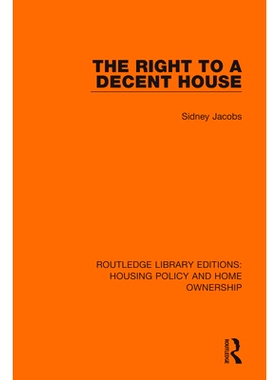 预订 The Right to a Decent House 获得体面房屋的权利（重印版）: 9780367682453