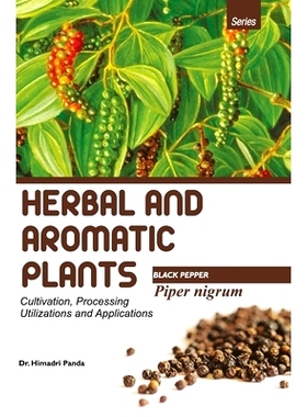 预订 HERBAL AND AROMATIC PLANTS - Piper nigrum (BLACK PEPPER): 9789350568354