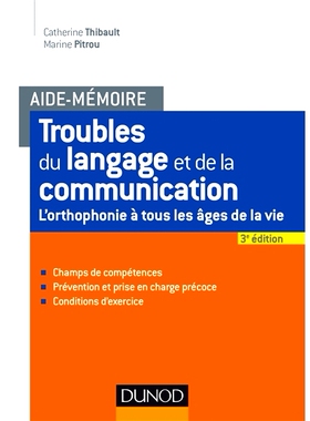 预订 Troubles du langage et de la communication : l’orthophonie à tous les âges de la vie 语言和沟通障碍：所有年龄段