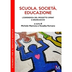 预订 Scuola, società, educazione : l’sperienza del progetto Sprint a Brancaccio: 9791255340041