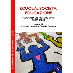 预订 Scuola, società, educazione : l’sperienza del progetto Sprint a Brancaccio: 9791255340041