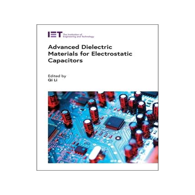 [预订]Advanced Dielectric Materials for Electrostatic Capacitors 9781785619885