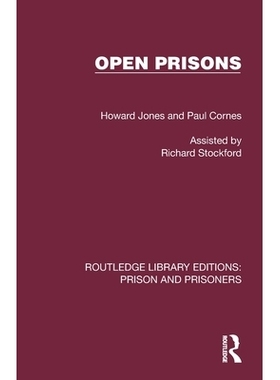 预订 Open Prisons 开放式监狱（重印版）: 9781032560243