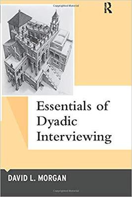 【预售】Essentials of Dyadic Interviewing