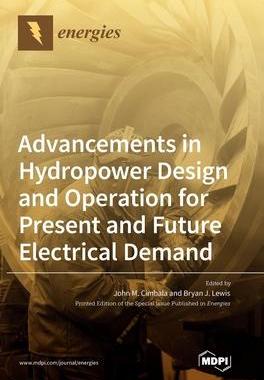 [预订]Advancements in Hydropower Design and Operation for Present and Future Electrical Demand 9783036537696