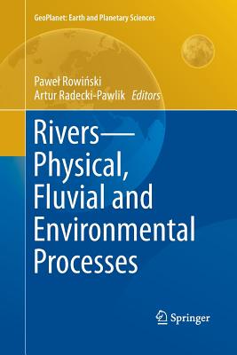 【预订】Rivers – Physical, Fluvial and Environmental Processes