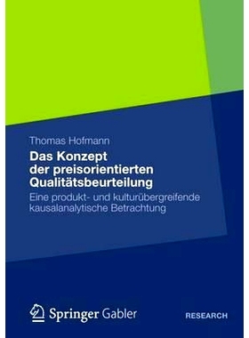 预订 Das Konzept der preisorientierten Qualitätsbeurteilung: Eine produkt- und kulturübergreifende kausalanalytische B