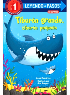 Tiburon grande, tiburon pequeno: Big Shark, Little Shark Spanish Edition 大鲨鱼，小鲨鱼 西班牙语版: 9780593174241