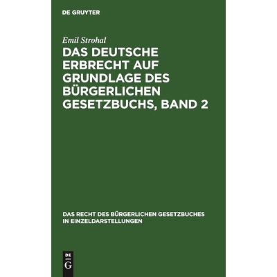 预订 Das deutsche Erbrecht auf Grundlage des Bürgerlichen Gesetzbuchs, Band 2: 9783112386439