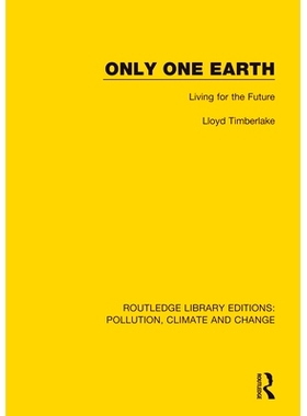 预订 Only One Earth: Living for the Future 只有一个地球: 9780367365318