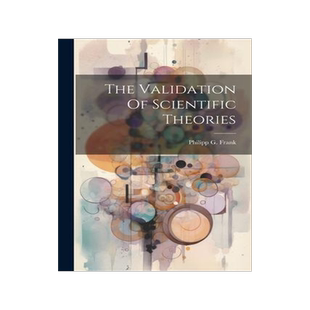 [预订]The Validation Of Scientific Theories 9781021198815