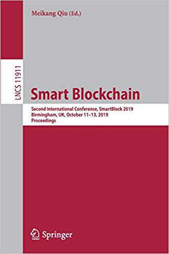 【预售】Smart Blockchain: Second International Conference, Smartblock 2019, Birmingham, Uk, October 11-13, 2019, P...