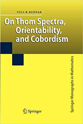 【预订】On Thom Spectra, Orientability, and Cobordism 9783642082832