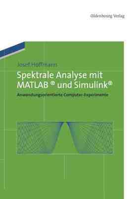 【预订】Spektrale Analyse mit MATLAB und Simulink 9783486702217
