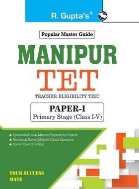 [预订]Manipur TET: Teacher Eligibility Test (PaperI) Primary Stage (Class IV) Exam Guide 9789389480184