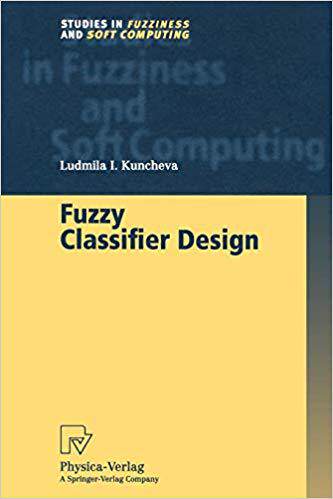 【预订】Fuzzy Classifier Design 9783790824728