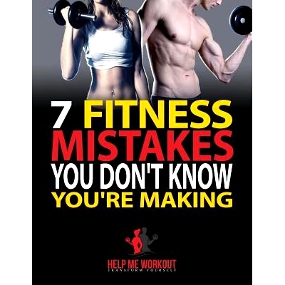 预订 7 Fitness Mistakes You Don’t Know You’re Making: 9781522992028