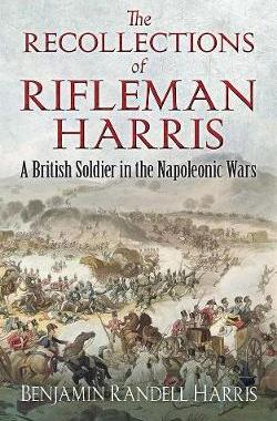 【预订】The Recollections of Rifleman Harris: A British Soldier in the Napoleonic Wars
