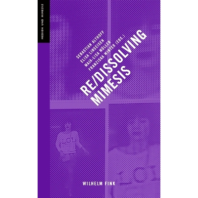 预订 Re-/Dissolving Mimesis 重新/溶解模仿: 9783770564958