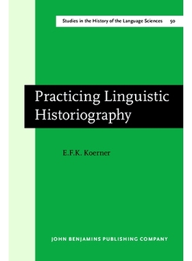 预订 Practicing Linguistic Historiography.: 9789027245335