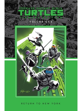 预订 Teenage Mutant Ninja Turtles, Vol. 1: Return to New York Library Edition: 9798887243047