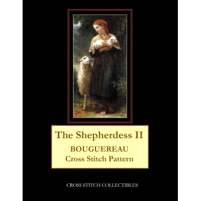 预订 The Shepherdess II: Bouguereau Cross Stitch Pattern: 9781091497481