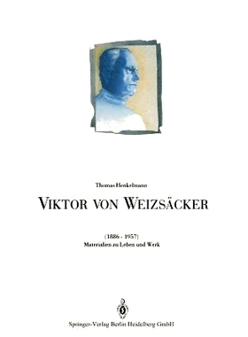 预订 Viktor von Weizsäcker (1886–1957): Materialien zu Leben und Werk: 9783642886492